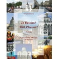 thumbnail image 1 of In Russian? With Pleasure! Textbook 2. Communicating in Russian for beginners., (Paperback), 1 of 1