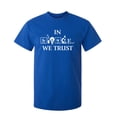 thumbnail image 1 of In Science We Trust Sarcastic Humor Graphic Novelty Funny Youth T Shirt, 1 of 1