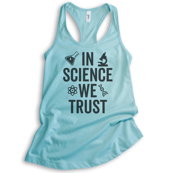 In Science We Trust Tank Top, Ladies Racerback Tank Top, Science Tank, Scientist Tank, STEM Tank, Cancun, Small