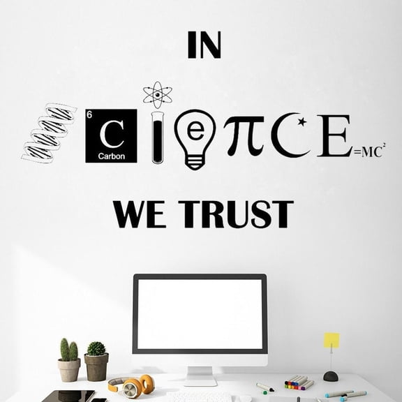 In Science We Trust Wall Decal Science Quote Teacher School Classroom Funny Education Atom Wall Sticker Vinyl Room Decor 77x42cm