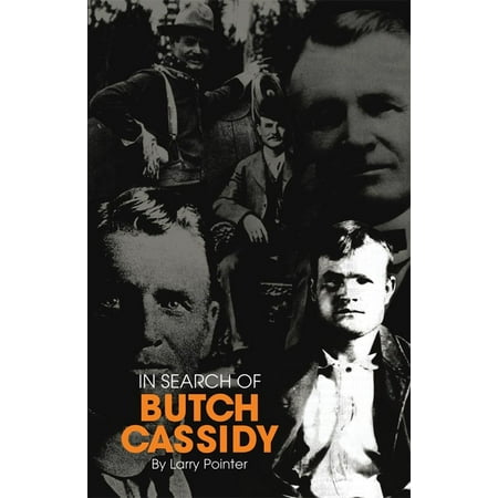 In Search of Butch Cassidy, (Paperback)