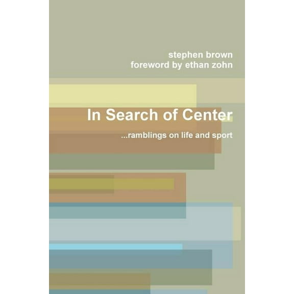 In Search of Center, (Paperback)
