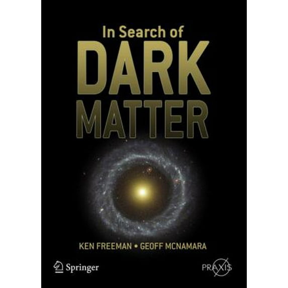 Pre-Owned In Search of Dark Matter (Paperback) 0387276165 9780387276168