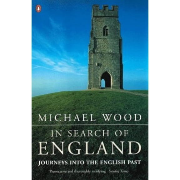 Pre-Owned In Search of England : Journeys into the English Past (Paperback) 0140247335 9780140247336