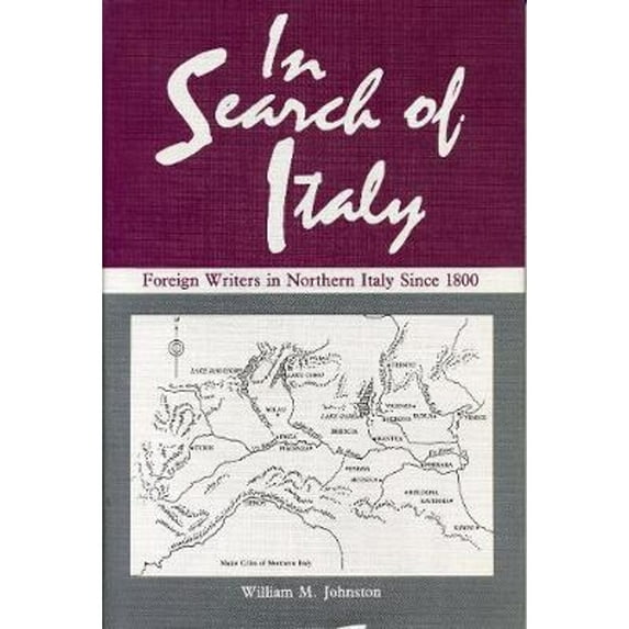 Pre-Owned In Search of Italy (Hardcover 9780271004969) by William M Johnston
