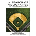 thumbnail image 1 of In Search of Millionaires (The Life of a Baseball Gypsy): The Accounts of Bob Fontaine Jr. (Hardcover), 1 of 1