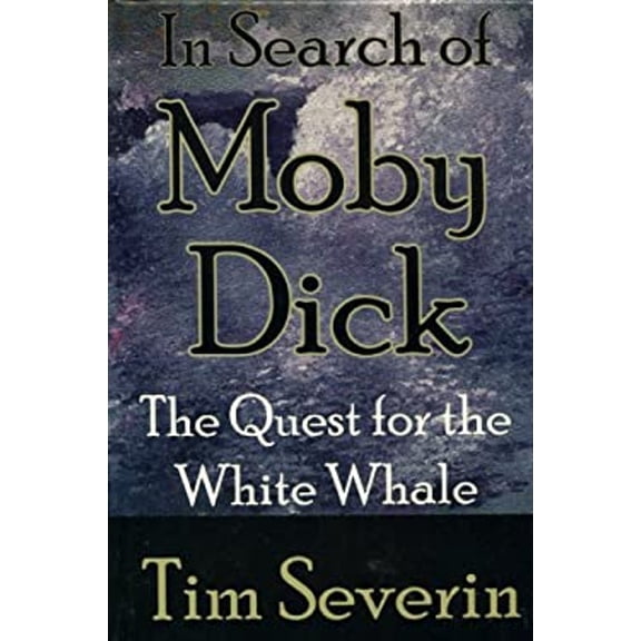 Pre-Owned In Search of Moby Dick : The Quest for the White Whale (Hardcover) 9780783893624