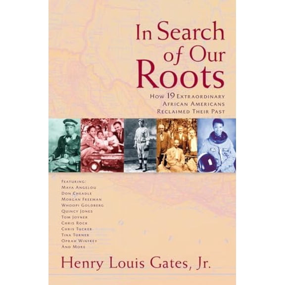 Pre-Owned In Search of Our Roots : How 19 Extraordinary African Americans Reclaimed Their Past (Hardcover)
