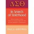 thumbnail image 1 of Pre-Owned In Search of Sisterhood: Delta SIGMA Theta and the Challenge of the Black Sorority Movement (Paperback) 0688135099 9780688135096, 1 of 1