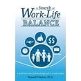 thumbnail image 1 of In Search of Work-Life Balance: A Small Book with a Faith-Based Approach to a Large Problem (Paperback), 1 of 1