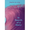 thumbnail image 1 of In Search of a Story, (Paperback), 1 of 1