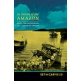 thumbnail image 1 of Pre-Owned In Search of the Amazon: Brazil, the United States, and the Nature of a Region (Paperback) 082235585X 9780822355854, 1 of 1
