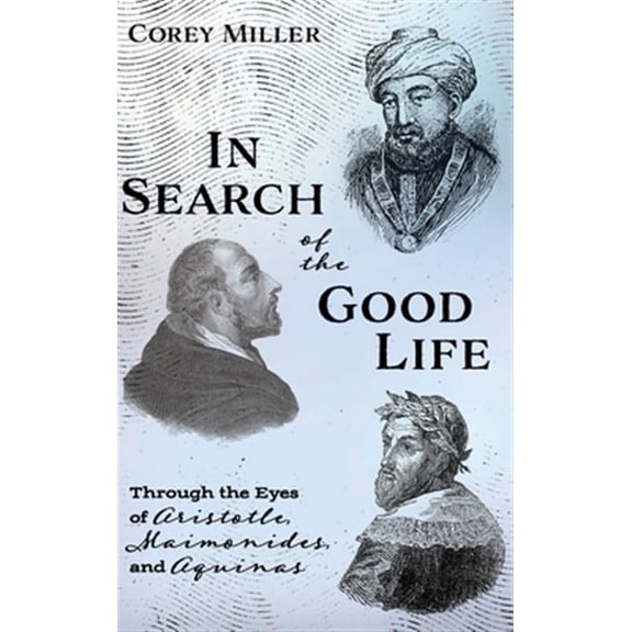 In Search of the Good Life (Hardcover)