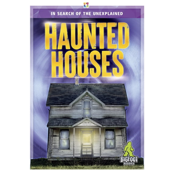 In Search of the Unexplained: Haunted Houses (Hardcover)