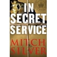 thumbnail image 1 of Pre-Owned In Secret Service (Hardcover) 1416537945 9781416537946, 1 of 1