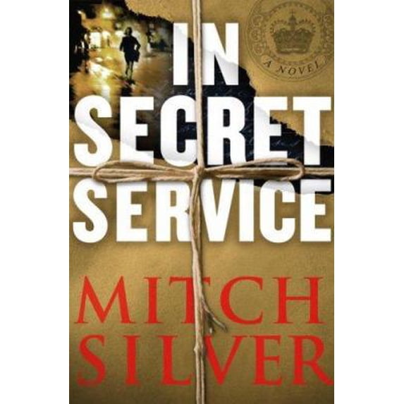 Pre-Owned In Secret Service (Hardcover) 1416537945 9781416537946