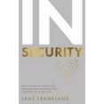 thumbnail image 1 of Pre-Owned In Security: Why a Failure to Attract and Retain Women in Cybersecurity Is Making Us All Less Safe (Paperback) 178133269X 9781781332696, 1 of 1