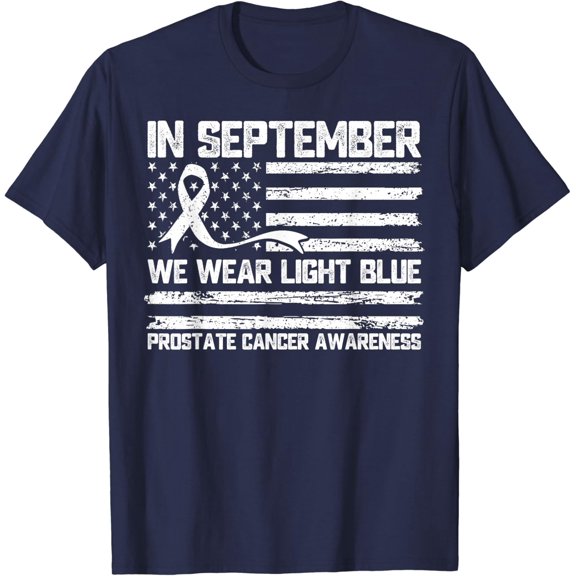 In September We Wear Light Blue Prostate Cancer Fighter T-shirt