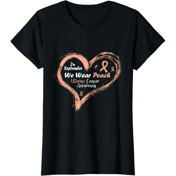 In September We Wear Peach Ribbon Uterine cancer Awareness T-Shirt