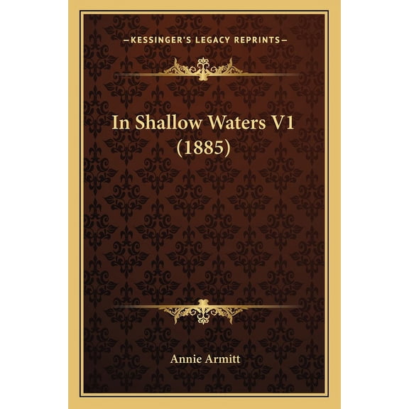 In Shallow Waters V1 (1885) (Paperback)