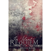 In Silent Requiem Sweet Lucidity Vampire Suite Paperback 1496132858 9781496132857 Melissa Bond