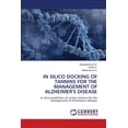 thumbnail image 1 of In Silico Docking of Tannins for the Management of Alzheimer's Disease, (Paperback), 1 of 1