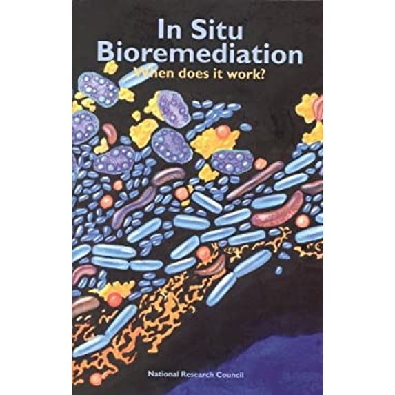 Pre-Owned In Situ Bioremediation : When Does It Work? (Paperback) 9780309048965