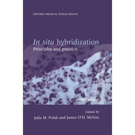 In Situ Hybridization : Principles and Practice