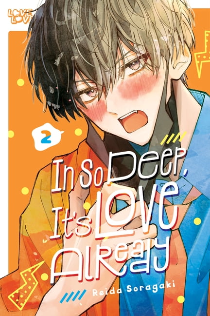 In So Deep, It's Love Already, Volume 2, (Paperback)
