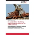 thumbnail image 1 of In-Sostenible: Gestion y Manejo de Escombros En Edificaciones (Paperback), 1 of 1