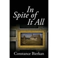 thumbnail image 1 of Pre-Owned In Spite of It All (Paperback) 1977248985 9781977248985, 1 of 1