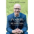 thumbnail image 1 of In Spite of the Headwinds: From Waste Picker to Senior Executive (Paperback), 1 of 1