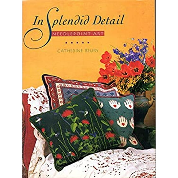 Pre-Owned In Splendid Detail: Needlepoint Art (Hardcover) 1556701853 9781556701856