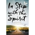 thumbnail image 1 of Pre-Owned In Step with the Spirit: Infusing Your Life with God's Presence and Power (Paperback) 0800798457 9780800798451, 1 of 1