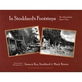 thumbnail image 1 of Pre-Owned In Stoddard's Footsteps: The Adirondacks: Then & Now (Paperback) 1595310223 9781595310224, 1 of 1
