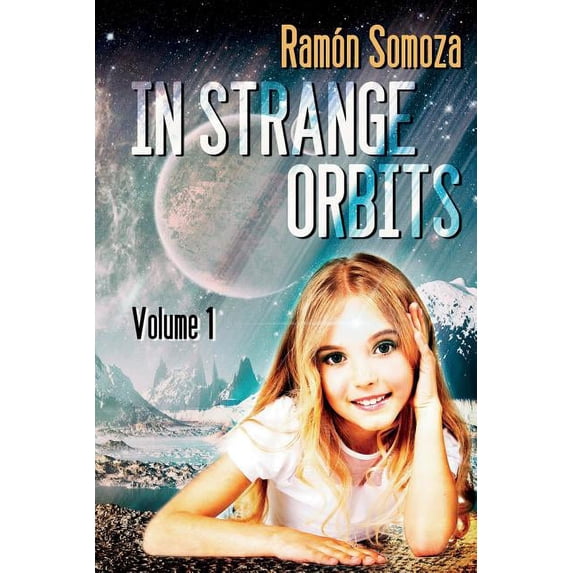 In Strange Orbits - Volume 1