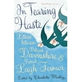 thumbnail image 1 of Pre-Owned In Tearing Haste: Letters Between Deborah Devonshire and Patrick Leigh Fermor. Edited by Charlotte Mosley (Paperback) 0719568579 9780719568572, 1 of 1