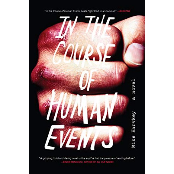 Pre-Owned In the Course of Human Events (Paperback) 1593766084 9781593766085