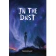 thumbnail image 1 of In The Dust, (Paperback), 1 of 2