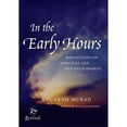thumbnail image 1 of Pre-Owned In the Early Hours: Reflections on Spiritual and Self Development (Paperback) 0953676803 9780953676804, 1 of 1