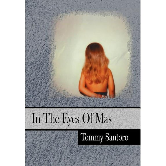 In The Eyes Of Mas, (Hardcover)