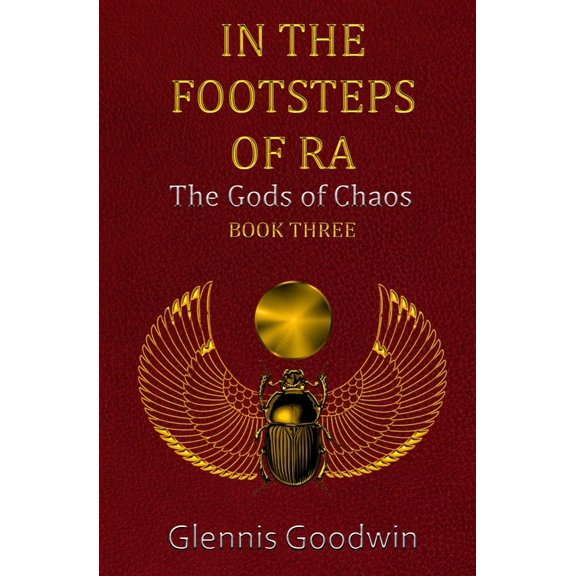 In The Footsteps Of RA: The Gods of Chaos (Paperback)