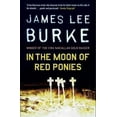 thumbnail image 1 of In The Moon of Red Ponies (Paperback) by James Lee Burke, 1 of 1