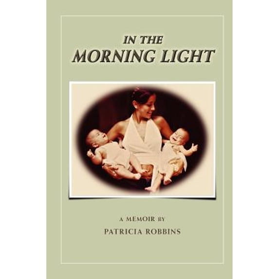 Pre-Owned In The Morning Light (Paperback) 0578108135 9780578108131