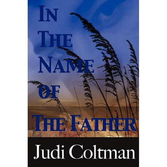 In the Name of the Father (Paperback)