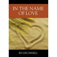 thumbnail image 1 of In The Name of Love (Hardcover), 1 of 1
