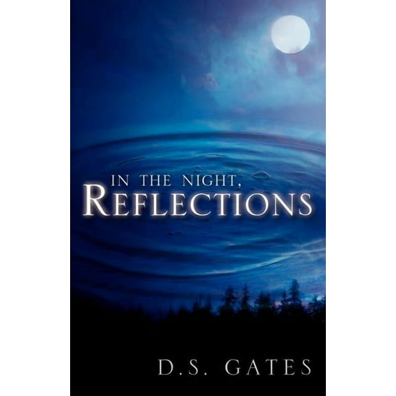 In The Night, Reflections, (Paperback)