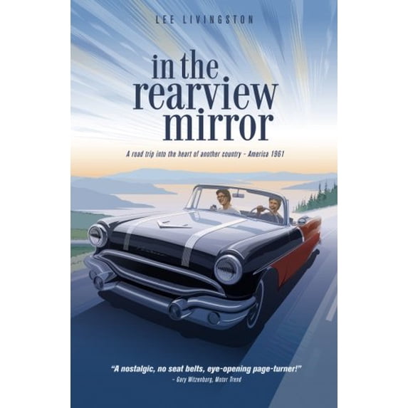 Pre-Owned In The Rearview Mirror (Paperback) 0692932305 9780692932308