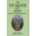 thumbnail image 1 of Pre-Owned In the Shadow of Aran (Paperback) 1850490635 9781850490630, 1 of 1