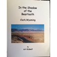 thumbnail image 1 of Pre-Owned In The Shadow Of The Beartooth - Clark Wyoming Paperback, 1 of 1